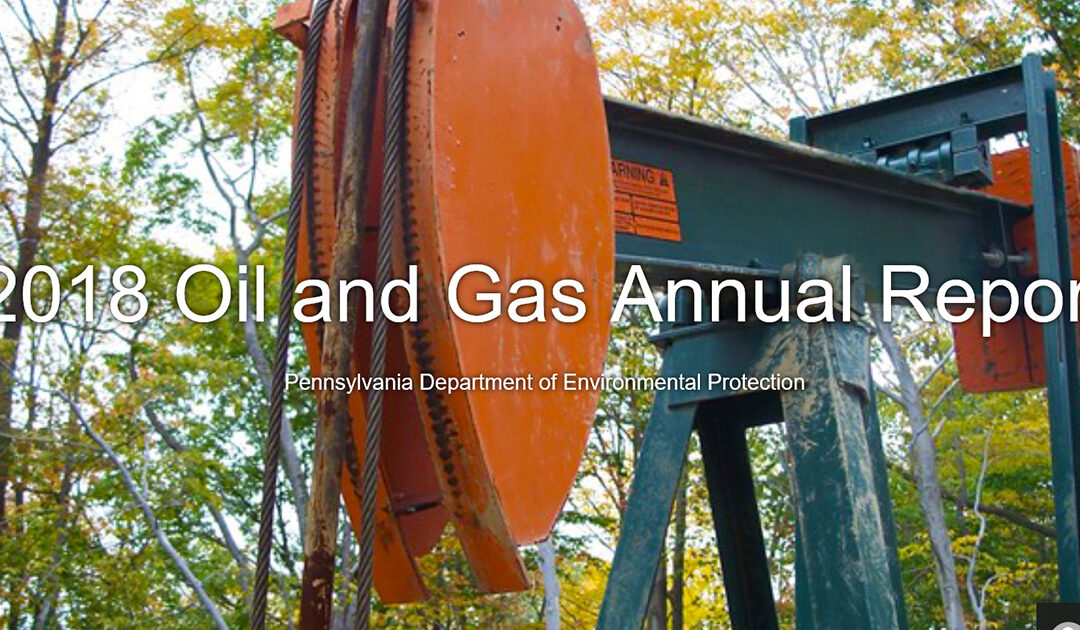 DEP’s Oil and Gas Annual Report Details Increased Permitting and Inspection Efficiency